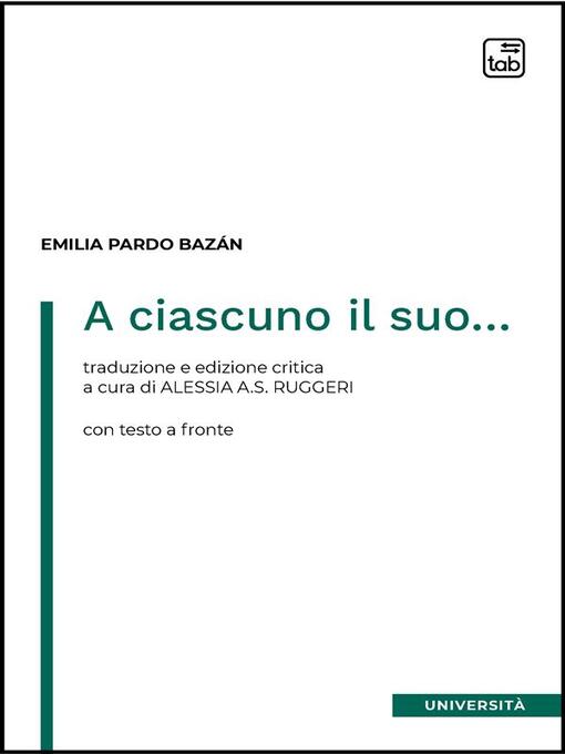 Title details for A ciascuno il suo... by Emilia Pardo Bazán - Available